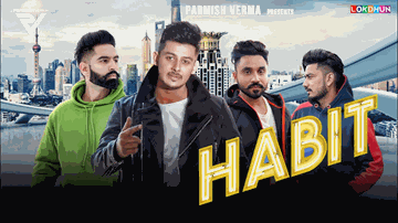 Habit Lyrics - Laddi Chahal | Parmish Verma | Punjabi Song