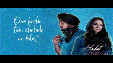 Habit Lyrics - Sofia Chaudry | Sikander Kahlon | Punjabi Song