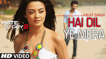 Hai Dil Ye Mera Lyrics - Jay Bhanushali | Surveen Chawla | Sushant Singh | Arijit Singh