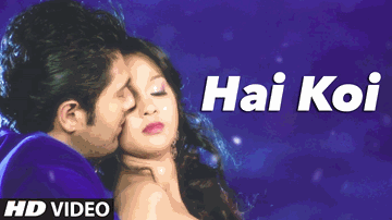 Hai Koi Lyrics - Gajendra Verma