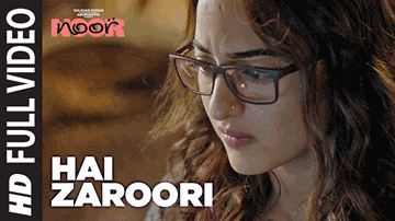 HAI ZAROORI Lyrics - Sonakshi Sinha | Prakriti Kakar