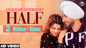 Half Lyrics - Deep Bhangu | Punjabi Song