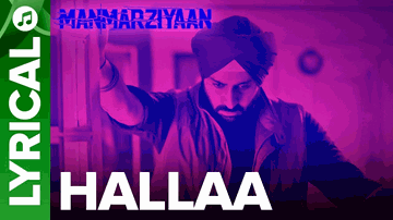 Hallaa Lyrics - Abhishek Bachchan | Tapsee Pannu | Vicky Kaushal | Jyoti Nooran | Romy