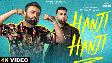 Hanji Hanji Lyrics - Amrit Maan | The PropheC | Punjabi Song