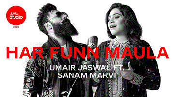 Har Funn Maula Lyrics - Umair Jaswal | Sanam Marvi