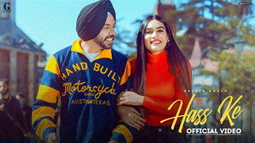 Hass Ke Lyrics - Satbir Aujla | Punjabi Song