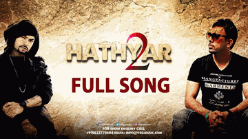 Hathyar 2 Lyrics - Bohemia | Gitta Bains | Roger David (Bohemia)