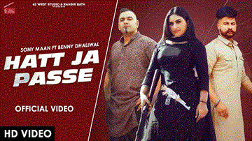 Hatt Ja Passe Lyrics - Sony Maan | Benny Dhaliwal | Punjabi Song