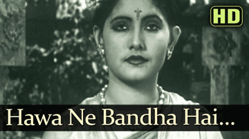 Hawa Ne Bandha Hai Lyrics - Sohrab Modi | Durga Khote | K.N. Singh | Amirbai Karnataki