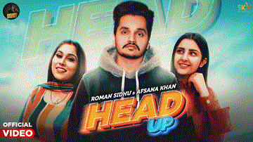Head Up Lyrics - Roman Sidhu | Afsana Khan | Punjabi Song