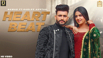 Heart Beat Lyrics - Nawab | Gurlez Akhtar | Punjabi Song