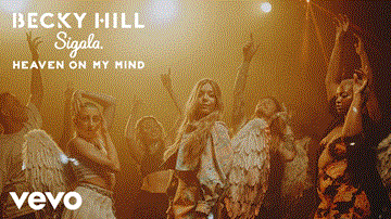 Heaven On My Mind Lyrics - Becky Hill | Sigala
