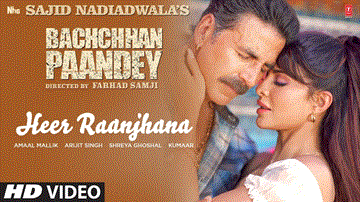 हीर रांझणा Heer Raanjhana Lyrics - Akshay Kumar | Kriti Sanon | Jacqueline Fernandez | Arijit Singh | Shreya Ghoshal