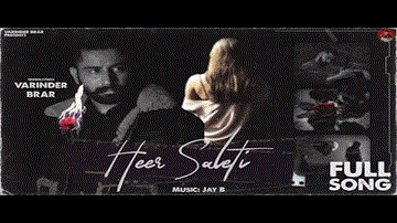 Heer Saleti Lyrics - Varinder Brar | Punjabi Song