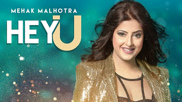 Hey U Lyrics - Mehak Malhotra | Enzo | Punjabi Song