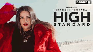 High Standard Lyrics - Himanshi Khurana | Punjabi Song