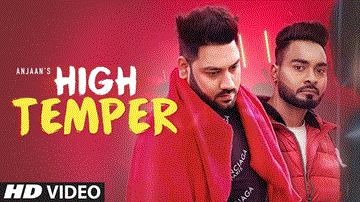 High Temper Lyrics - Anjaan | Punjabi Song