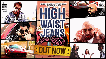 High Waist Jeans Lyrics - Bilal Saeed | Ziggy Arien | Punjabi Song
