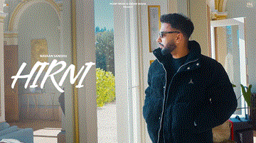Hirni Lyrics - Navaan Sandhu | Punjabi Song