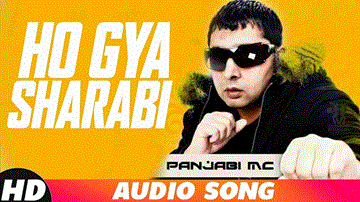 Ho Gaya Sharabi Lyrics - Punjabi MC | Punjabi Song