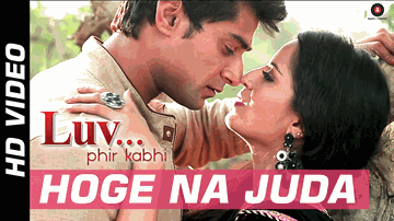 Hoge Na Juda Lyrics - Narendra Bedi | Meghna Patel | Saurabh Roy | Altamash Faridi