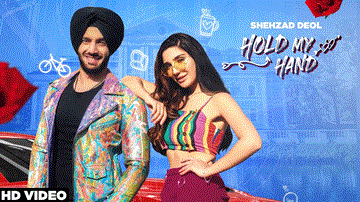 Hold My Hand Lyrics - Shehzad Deol | Mista Baaz | Punjabi Song
