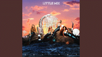 Holiday Lyrics - Little Mix