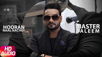 Horaan Naal Nachdi Lyrics - Saleem | Punjabi Song