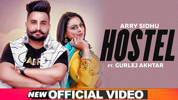 Hostel Lyrics - Arry Sidhu | Gurlez Akhtar | Punjabi Song