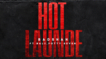Hot Launde Lyrics - BADSHAH | FOTTY SEVEN