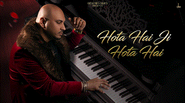 Hota Hai Ji Hota Hai Lyrics - B Praak