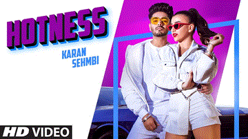 Hotness Lyrics - Karan Sehmbi | Punjabi Song