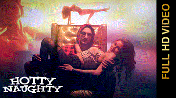 Hotty Naughty Lyrics - DJ Sirtaj | Sarodee Borah | Punjabi Song