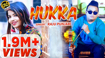 Hukka Lyrics - Raju Punjabi