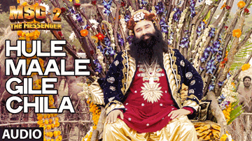 Hule Maale Gile Chila Lyrics - Gurmeet Ram Rahim Singh Ji Insan | Gurmeet Ram Rahim Singh