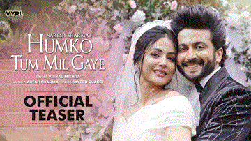 Humko Tum Mil Gaye Lyrics - Hina Khan | Dheeraj Dhoopar | Vishal Mishra