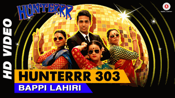 Hunter 303 Lyrics - Gulshan Devaiah | Radhika Apte | Sai Tamhankar | Bappi Lahiri