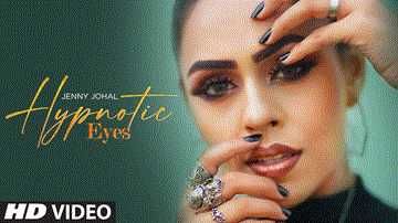 Hypnotic Eyes Lyrics - Jenny Johal | Punjabi Song