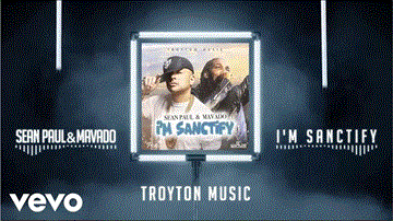 I&#8217;M Sanctify Lyrics - Sean Paul | Mavado | English Song
