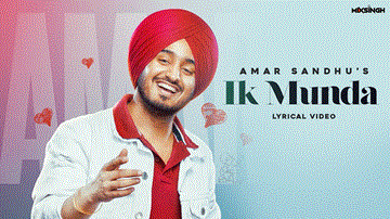 Ik Munda
Amar Sandhu Lyrics - Amar Sandhu