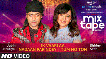 Ik Vaari Aa-Nadaan Parindey-Tum Ho Toh Lyrics - Jubin Nautiyal | Shirley Setia