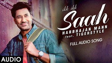Ikk Ikk Saah Lyrics - Harbhajan Mann | Punjabi Song