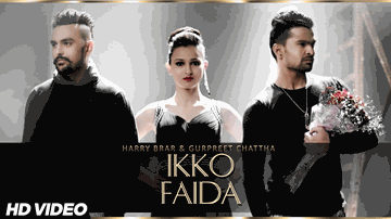 Ikko Faida Lyrics - Gurpreet Chattha | Harry Brar