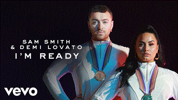 I’M Ready Lyrics - Sam Smith | Demi Lovato