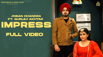 Impress Lyrics - Joban Dhandra | Gurlej Akhtar | Punjabi Song