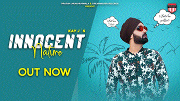 Innocent Nature Lyrics - Kay J | Punjabi Song