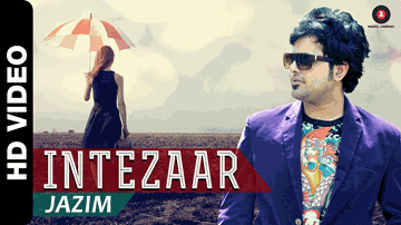 Intezaar (Title) Lyrics - Himmanshoo Malhotra | Aanushka Khosla | Jazim Sharma