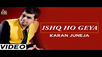 Ishq Ho Geya Lyrics - Karan Juneja | Punjabi Song