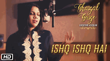 Ishq Ishq Hai Lyrics - Gayathri Asokan