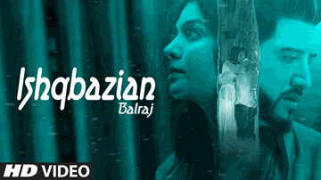 Ishqbazian Lyrics - Balraj | Punjabi Song